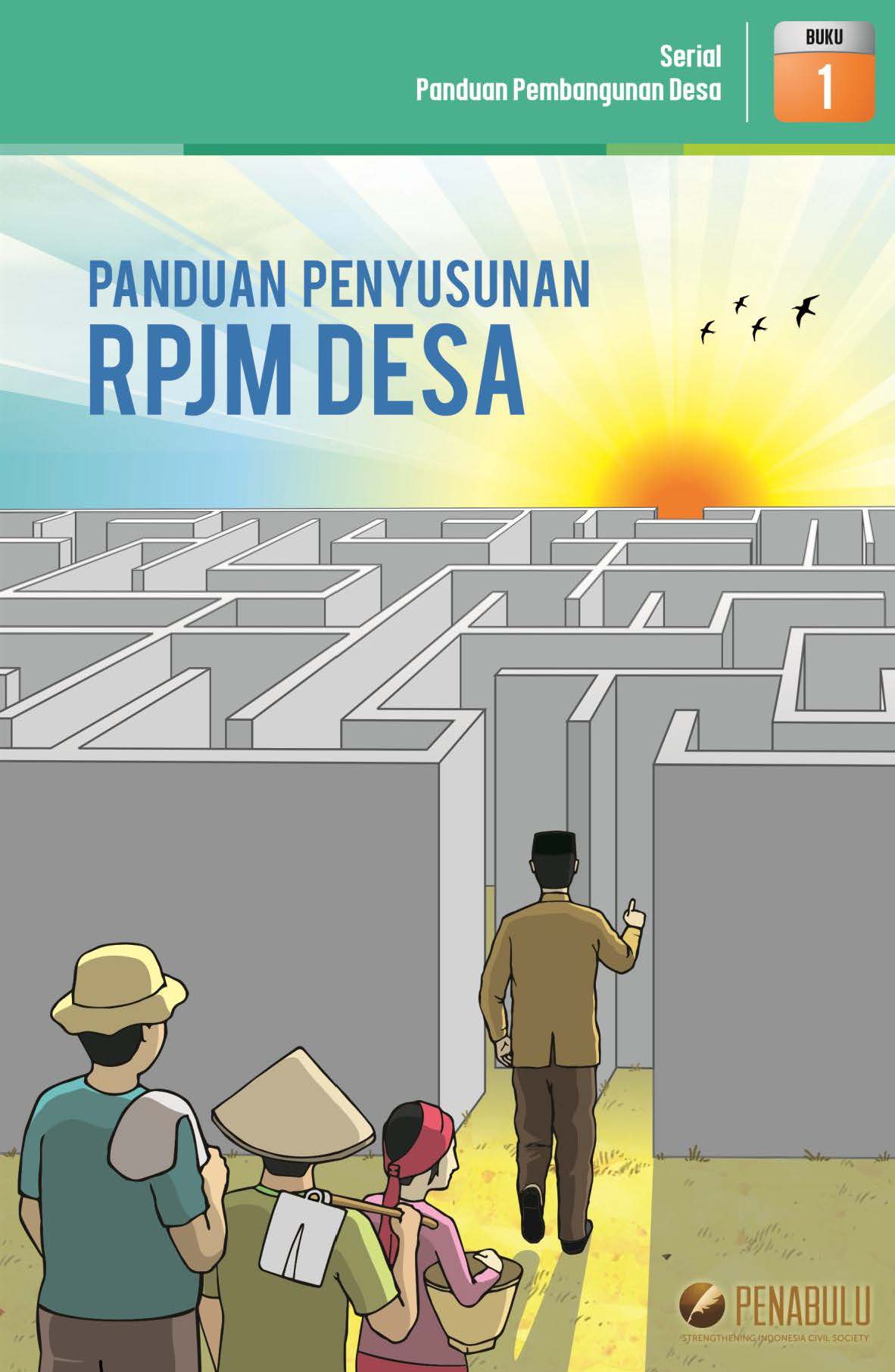 Buku Panduan Penyusunan RPJM Desa (Serial Panduan Pembangunan Desa – Buku 1)